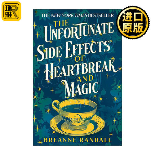 英文原版 The Unfortunate Side Effects of Heartbreak and Magic 心碎与魔法的不幸副作用 TikTok热门奇幻浪漫小说 英文版