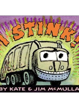 英文原版 I Stink 我是臭臭 垃圾车来了 保护环境绘本 Kate McMullan 英文版 进口英语原版书籍