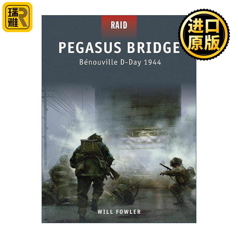 英文原版 Pegasus Bridge 二战诺曼底登陆 英军空降飞马桥1944 战争突袭系列 英文版 进口英语原版书籍