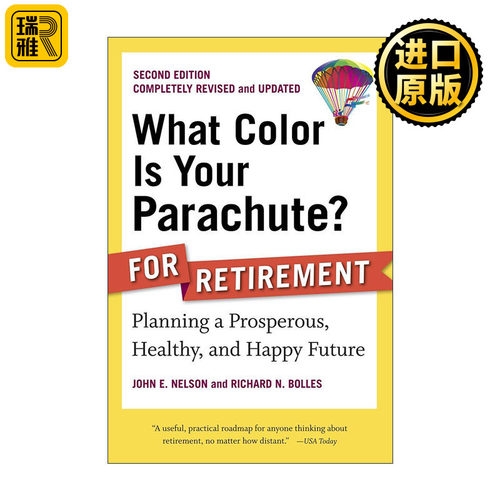 What Color Is Your Parachute? for Retirement 你的降落伞是什么颜色 退休指南 第二版 理财投资 Richard N. Bolles