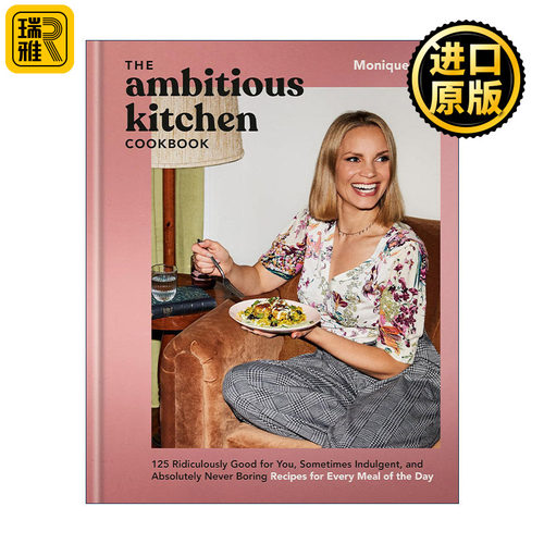 英文原版 The Ambitious Kitchen Cookbook 雄心厨房食谱 125种健康 偶尔放纵的趣味营养美食 无麸质 Monique Volz 精装 英文版