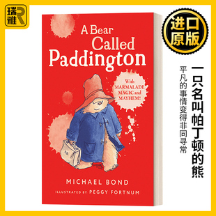 英文原版 A Bear Called Paddington 一只名叫帕丁顿的熊 插画故事书 帕丁顿熊 英文版 进口英语原版书籍