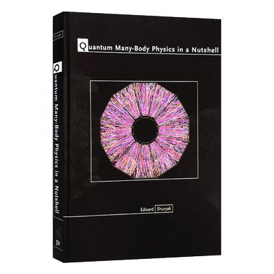 Quantum ManyBody Physics in a Nutshell 简论量子多体物理学 精装 英文原版