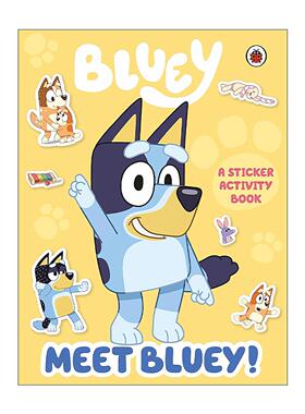 英文原版 Bluey Meet Bluey Sticker Activity Book 小蓝狗布鲁伊 儿童趣味贴纸活动书 英文版 进口英语原版书籍