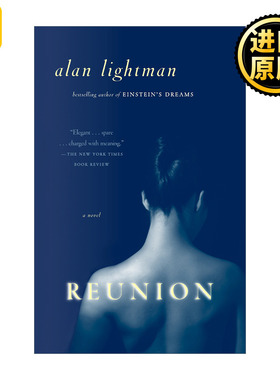 Reunion 重聚 心理小说 MIT物理学教授Alan Lightman