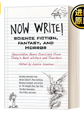 Now Write! Science Fiction, Fantasy and Horror (Now Write! Series) 现在就写!  科幻，奇幻和恐怖小说写作指南 Laurie Lamson
