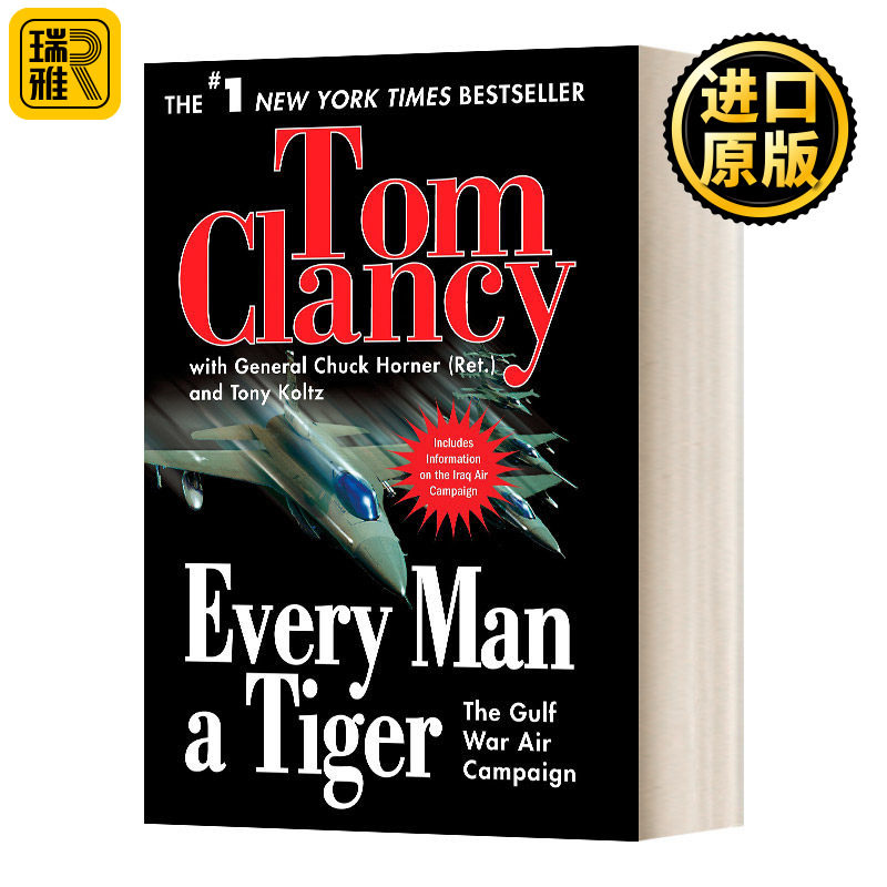 英文原版 Every Man a Tiger The Gulf War Air Campaign 人人都是老虎:海湾战争空中战役 英文版 Tom Clancy 进口英语原版书籍