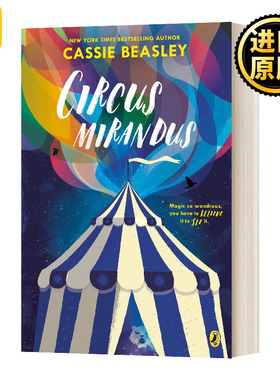 马戏团米兰达斯 英文原版 Circus Mirandus 儿童小说 英文版 Cassie Beasley 进口英语原版书籍