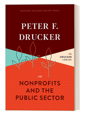 英文原版 Peter F. Drucker on Nonprofits and the Public Sector