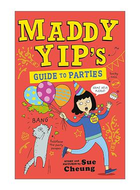 英文原版 Maddy Yip's Guide to Parties 马蒂叶的派对指南 儿童幽默插画小说 英文版 进口英语原版书籍