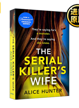 The Serial Killer's Wife 连环杀手的妻子 Alice Hunter畅销悬疑小说 同名英剧原著