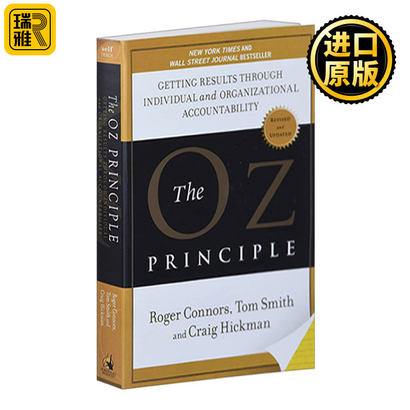 奥兹法则 英文原版 The Oz Principle 效果取决于个人与组织承担责任的能力 英文版 Roger Connors 进口英语原版书籍