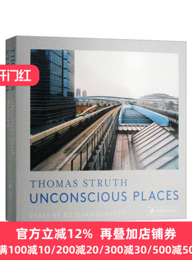 Thomas Struth: Unconscious Places 托马斯斯特鲁斯：无意识的地方 精装 英文原版