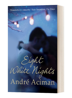 英文原版小说 Eight White Nights 冬日恋曲 安德烈·艾席蒙 英文版 Andr Aciman Andre Aciman 进口英语原版书籍