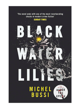 Black Water Lilies 黑色睡莲 惊悚悬疑小说 米歇尔•普西 Michel Bussi