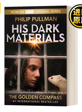 His Dark Materials: The Golden Compass (HBO Tie-In Edition) 黑暗物质1：黄金罗盘 奇幻小说 Philip Pullman 美剧HBO 原著