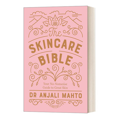 The Skincare Bible 护肤指南 护肤宝典 英国知名皮肤顾问著作 Dr Anjali Mahto