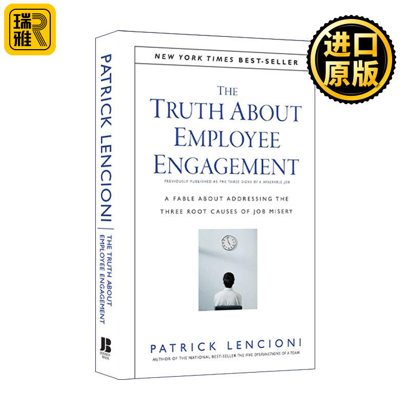 The Truth About Employee Engagement 员工敬业度的真相 他为什么不满意 精装 派特里克兰西尼奥