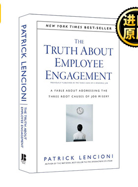 The Truth About Employee Engagement 员工敬业度的真相 他为什么不满意 精装 派特里克兰西尼奥