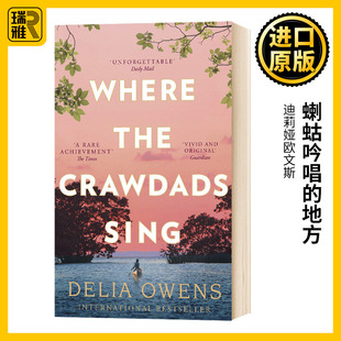 小说 蝲蛄吟唱 Owens 迪莉娅欧文斯Delia the 地方 女孩电影原著成长自然 Sing Where Crawdads 沼泽深处 喇咕 英语书籍 英文原版