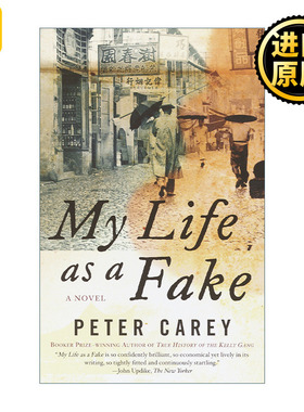 英文原版 My Life as a Fake (Vintage International) Peter Carey