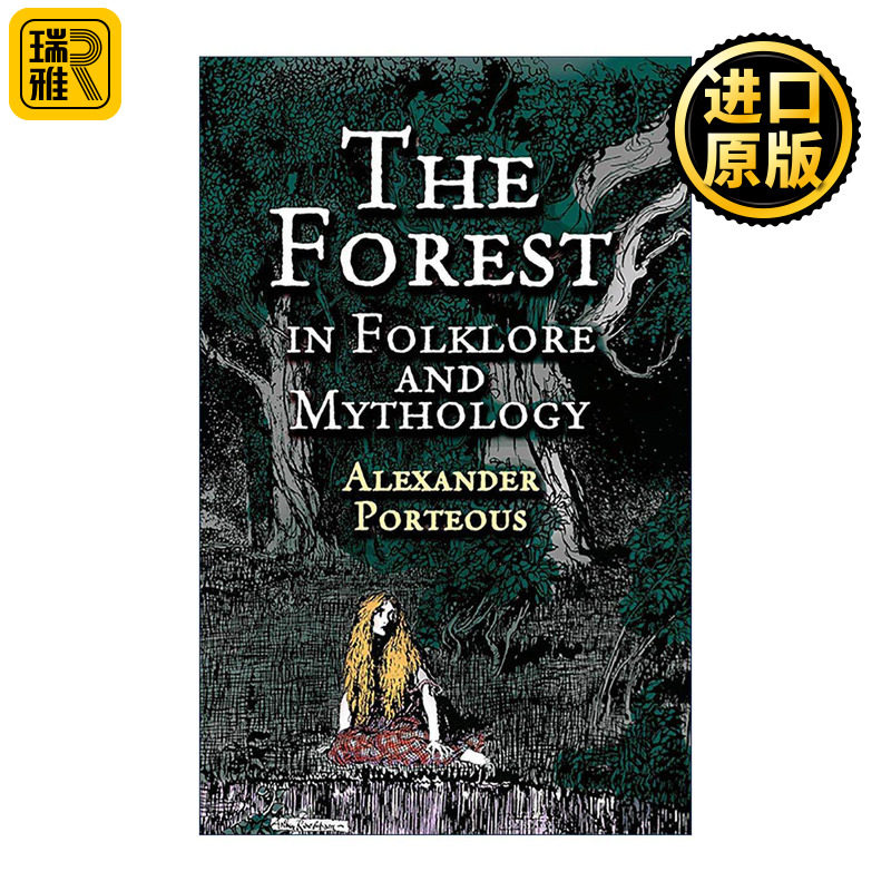 英文原版 The Forest in Folklore and Mythology 民间传说与神话中的森林 树木事实与故事 Alexander Porteous 进口英语原版书籍