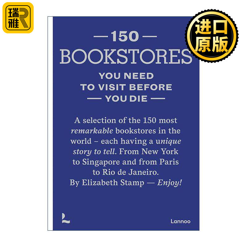 英文原版 150 Bookstores You Need to Visit Before You Die 有生之年150个必看的书店 空间设计装饰精装 英文版进口英语原版书籍