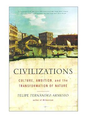 英文原版 Civilizations 文明 文化 野心以及人与自然的伟大博弈 英文版 进口英语原版书籍