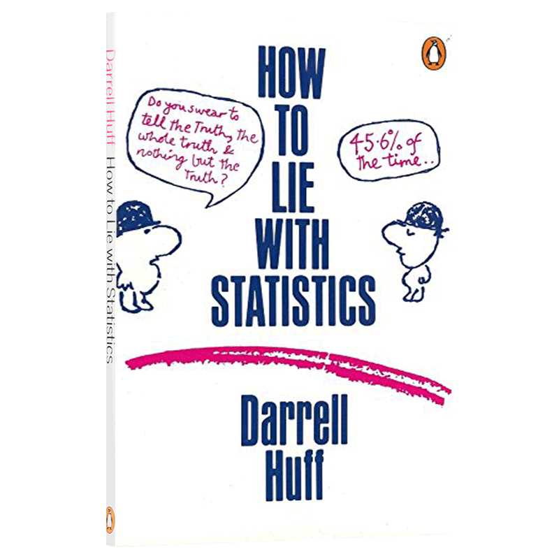 统计数字会撒谎 How to Lie with Statistics 英文原版 数学思维逻辑经济统计学 英文版 Darrell Huff 进口原版英语书籍