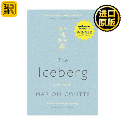 英文原版 The Iceberg 练习告别 当我们撞上冰山 患癌家属的回忆录 玛丽安·库茨 英文版 进口英语原版书籍