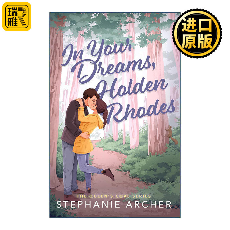 英文原版 In Your Dreams Holden Rhodes 在你的梦里 北美晋江浪漫爱情小说 The Queen's Cove Series系列3 进口英语原版书籍