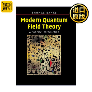Theory 现代量子场论 精装 Quantum Banks Field Tom Modern 简明导论