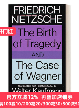 The Birth of Tragedy and The Case of Wagner 悲剧的诞生与瓦格纳事件 尼采