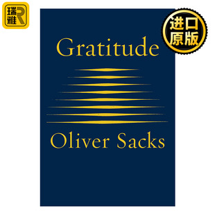 奥利弗·萨克斯 散文随笔 Sacks Oliver Gratitude 精装 感恩