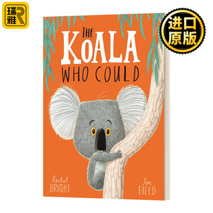 Rachel The 考拉 英文原版 Bright 进口英语原版 Who Field Koala 书籍 Could Jim 英文版