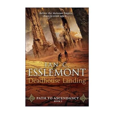 英文原版 Deadhouse Landing 死屋降临 Ian C Esslemont 马拉兹系奇幻小说 崛起之路2 英文版 进口英语原版书籍