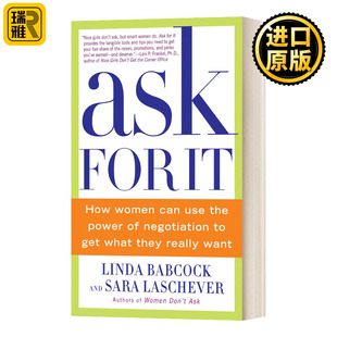 英文版 女人如何利用谈判 For 问 Linda Laschever 英文原版 Sara 力量来得到她们真正想要 进口英语书籍 Ask Babcock