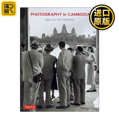 英文原版 Photography in Cambodia 1866 Nicholas Coffill