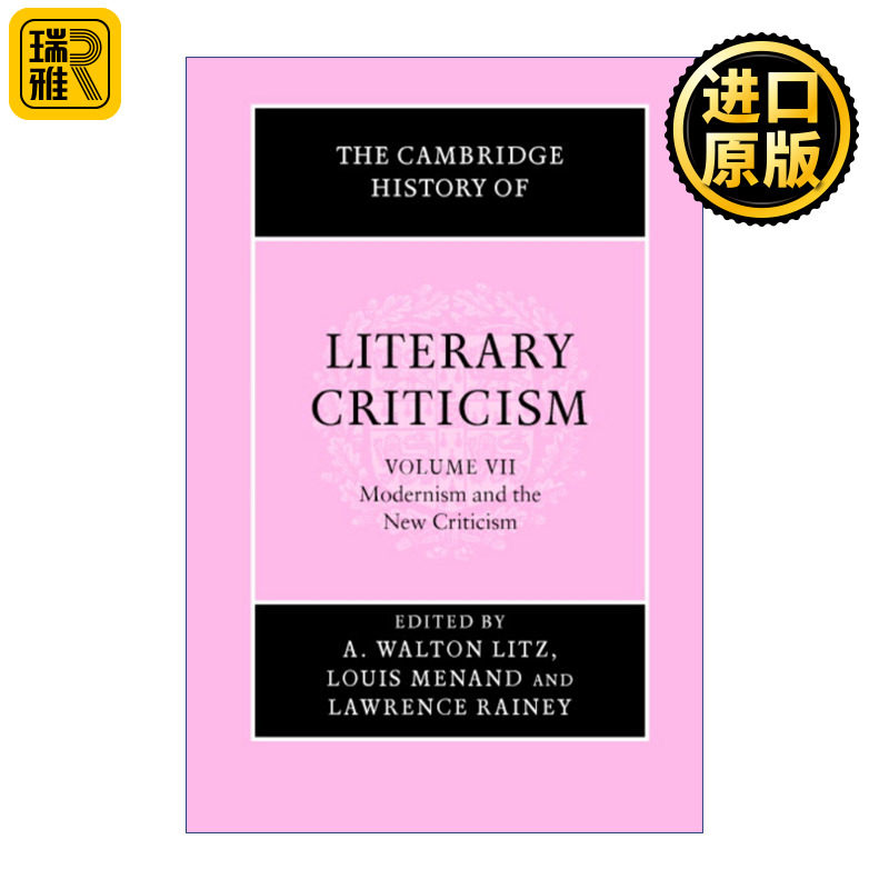 The Cambridge History of Literary Criticism 剑桥文学批评史 卷七 现代主义与新批评