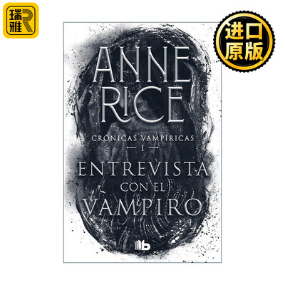 原版 Entrevista con el vampiro Interview with the Vampire 吸血鬼编年史1 夜访吸血鬼 西班牙语版 Anne Rice 进口原版书籍