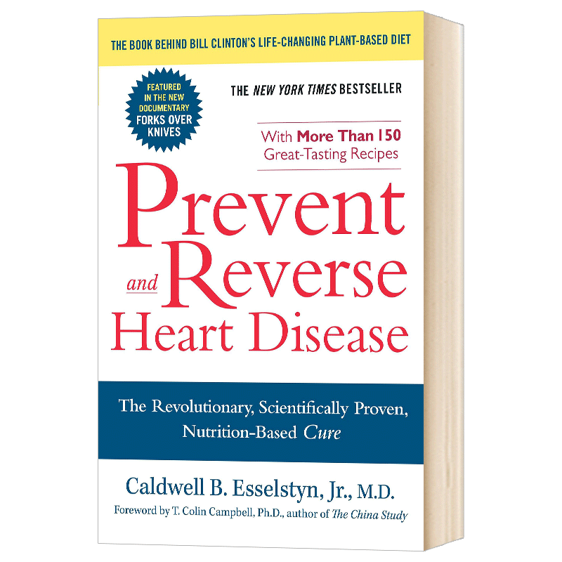 革命性的 科学证明的 以营养为基础的心脏病治疗方法 Prevent and Reverse Heart Diseas