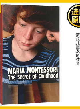童年的秘密 英文原版 Secret of Childhood 蒙氏儿童家庭教育 蒙台梭利早教育儿 进口英语书籍 可搭The Montessori Toddler Baby