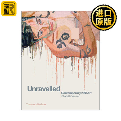 Unravelled Contemporary Knit Art 脱线 当代针织艺术 精装
