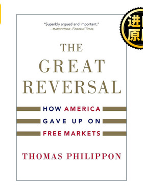 英文原版 The Great Reversal 大逆转 美国市场经济的深层困境 托马斯·菲利庞 英文版 进口英语原版书籍
