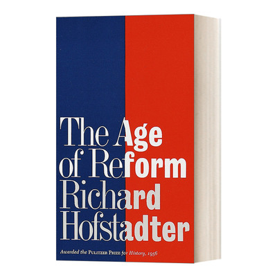 The Age of Reform 改革的年代 Richard Hofstadter理查德 霍夫斯塔特 普利策奖