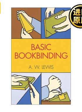 Basic Bookbinding 基本装订 图书装订初学者指南 A. W. Lewis