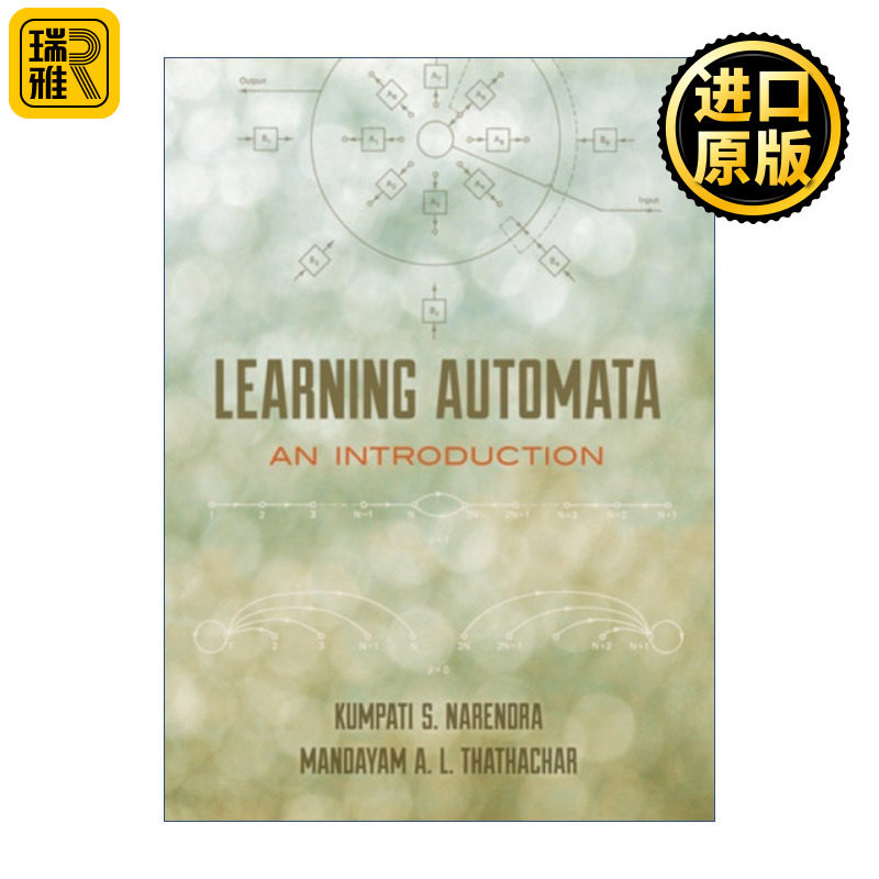 Learning Automata: An Introduction 学习自动机导论 工业工程 Kumpati S. Narendra