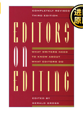 Editors on Editing 编辑人的世界 前美国西蒙舒斯特出版公司编辑Gerald C Gross