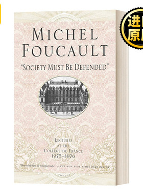 必须保卫社会 法兰西学院课程系列5 1975-1976 英文原版 Society Must Be Defended Lectures at the Collhge de 进口英语原版书籍