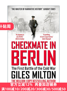英文原版 Checkmate in Berlin 柏林的败局 塑造现代世界的冷战对决 贾尔斯·米尔顿 Giles Milton 英文版 进口英语原版书籍